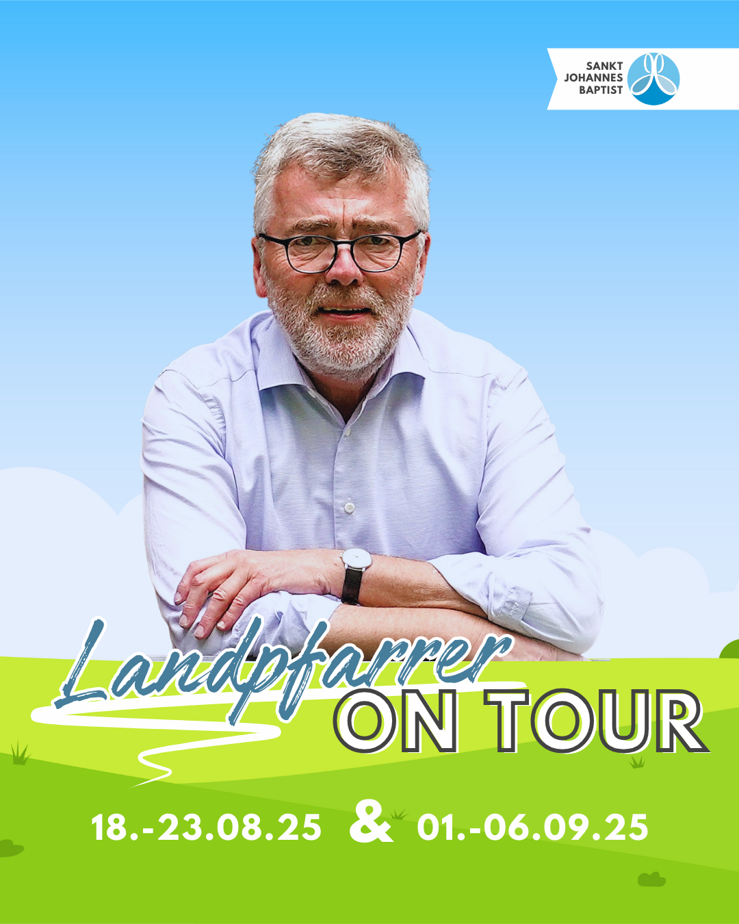 Landpfarrer on Tour – Porträt von Bernd Strickmann mit Terminen 18.–23.08.2025 und 01.–06.09.2025, Logo Sankt Johannes Baptist.